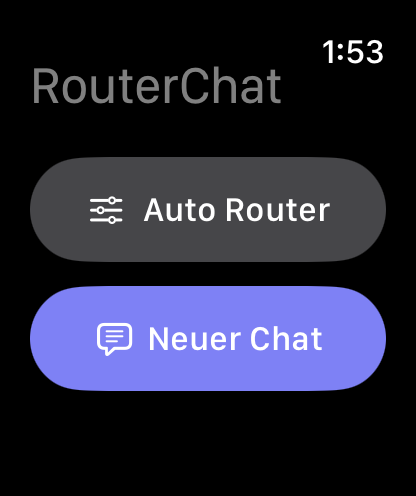 RouterChat-Hauptbildschirm auf der Apple Watch