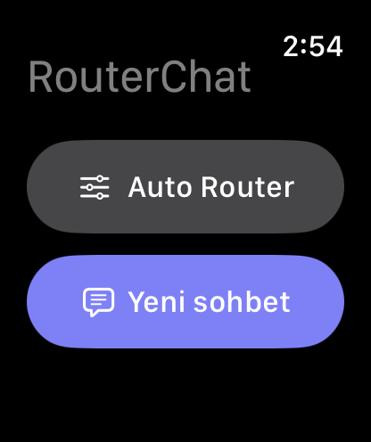Apple Watch’ta RouterChat ana ekranı